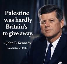 JFK Wrote in 1939 That Palestine Was Hardly Britain's to Give Away